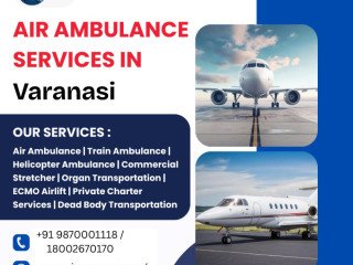 emergency-ready-air-ambulance-services-in-varanasi-you-can-rely-on